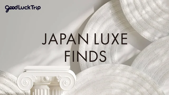 JAPAN LUXE FINDS